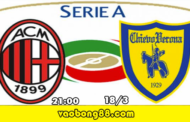 Soi kèo AC Milan vs Chievo 21h00 ngày 18/03 vòng 28 Serie A