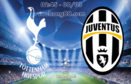 Nhận định Tottenham vs Juventus lúc 02h45 ngày 08/03 lượt về vòng 1/8 cúp C1