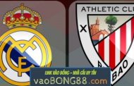 Tỷ lệ cược Real Madrid vs Athletic Bilbao (3:30 - 19/04/2018) theo bong88