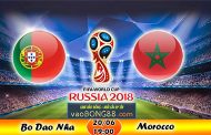 Tỷ lệ cá cược Bồ Đào Nha vs Maroc (20-06) Nhận định World Cup 2018