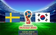 Tỷ lệ cá cược Thụy Điển vs Hàn Quốc (18-06) Nhận định World Cup 2018