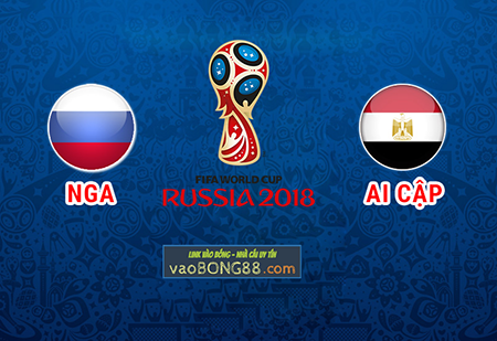 Soi kèo Nga vs Ai Cập (1h ngày 20-06-2018)