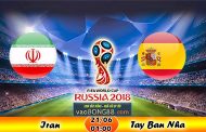 Trực tiếp bóng đá Iran vs Tây Ban Nha (01:00 – 21-06)