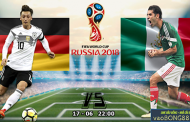 Trực tiếp bóng đá Đức vs Mexico (22:00 - 17-06)