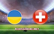 Soi kèo, nhận định Ukraina vs Thụy Sĩ, 01h45 ngày 04/09/2020