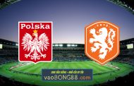 Soi kèo, nhận định Ba Lan vs Hà Lan - 02h45 - 19/11/2020