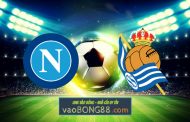 Soi kèo, nhận định Napoli vs Real Sociedad - 00h55 - 11/12/2020