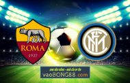 Soi kèo, nhận định AS Roma vs Inter Milan - 18h30 - 10/01/2020