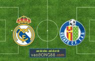Soi kèo, nhận định Real Madrid vs Getafe CF - 03h00 - 10/02/2021