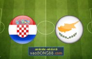 Soi kèo, nhận định Croatia vs Đảo Síp - 00h00 - 28/03/2021
