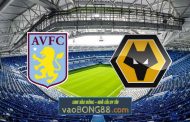 Soi kèo, nhận định Aston Villa vs Wolves - 21h00 - 16/10/2021