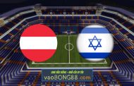 Soi kèo, nhận định Áo vs Israel - 02h45 - 13/11/2021