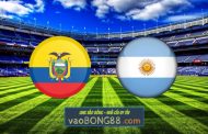 Soi kèo, nhận định Ecuador vs Argentina - 06h30 - 30/03/2022