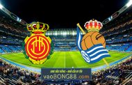 Soi kèo, nhận định Mallorca vs Real Sociedad - 03h00 - 03/03/2022