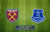 Soi kèo, nhận định West Ham vs Everton - 20h00 - 03/04/2021