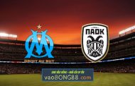 Soi kèo, nhận định Marseille vs PAOK - 02h00 - 08/04/2022