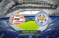 Soi kèo, nhận định PSV vs Leicester City - 23h45 - 14/04/2022