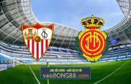Soi kèo, nhận định Sevilla vs Mallorca - 01h30 - 12/05/2022