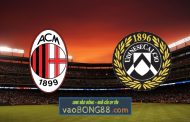 Soi kèo nhà cái Fun88 nhận định AC Milan vs Udinese - 23h30 - 13/08/2022