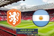Soi kèo, nhận định  Hà Lan vs Argentina - 02h00 - 10/12/2022