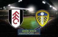 Soi kèo, nhận định Fulham vs Leeds - 02h45 - 01/03/2023