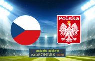 Soi kèo, nhận định Cộng hòa Séc vs Ba Lan - 02h45 - 25/03/2023