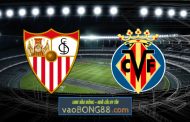 Soi kèo, nhận định Sevilla vs Villarreal - 02h00 - 24/04/2023