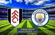 Soi kèo, nhận định Fulham vs Manchester City - 20h00 - 30/04/2023