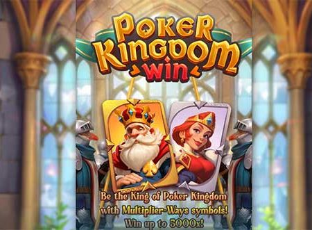 Poker Kingdom Win – Cách chơi slot Vương Quốc Poker tại FB88 